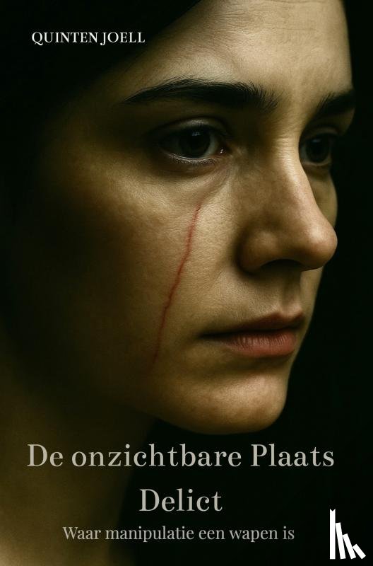 Joell, Quinten - De onzichtbare Plaats Delict