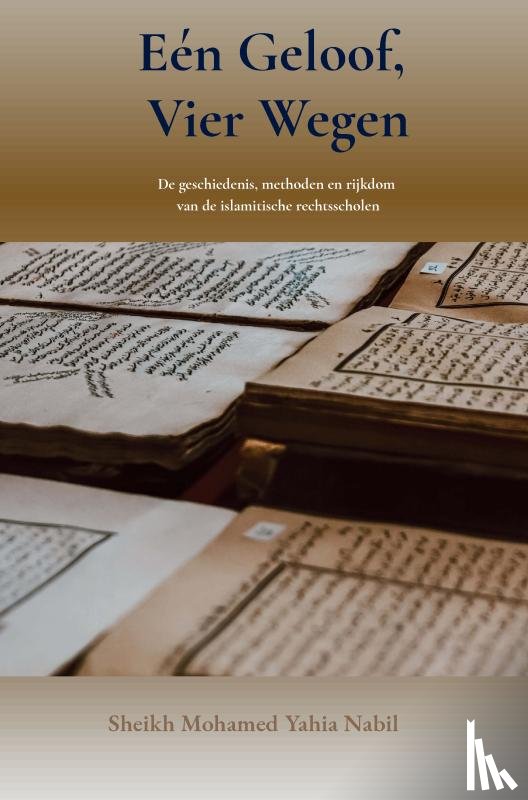 Nabil, Sheikh Mohamed Yahia - Eén Geloof, Vier Wegen