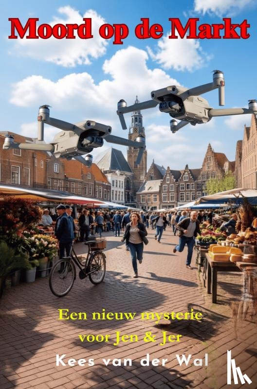 van der Wal, Kees - Moord op de Markt