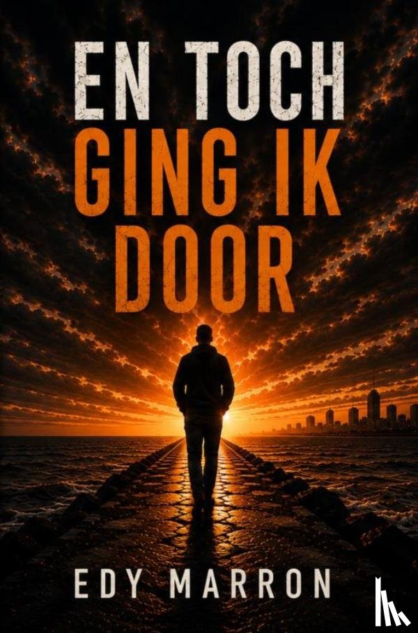 Marron, Edy - En toch ging ik door