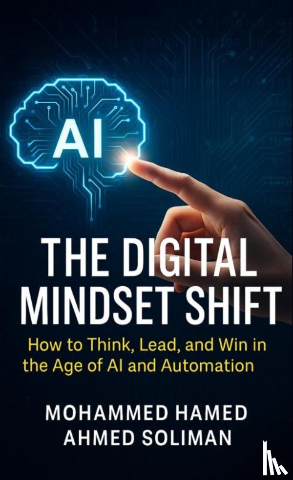 Soliman, Mohammed Hamed Ahmed - The Digital Mindset Shift