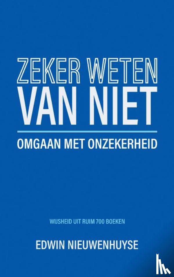 Nieuwenhuyse, Edwin - Zeker weten van niet