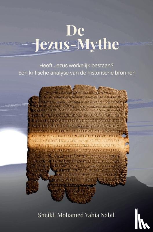 Nabil, Sheikh Mohamed Yahia - De Jezus-Mythe