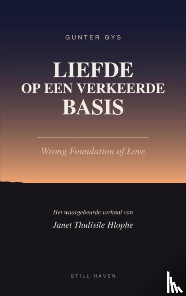 Gys, Gunter - Liefde op een verkeerde basis
