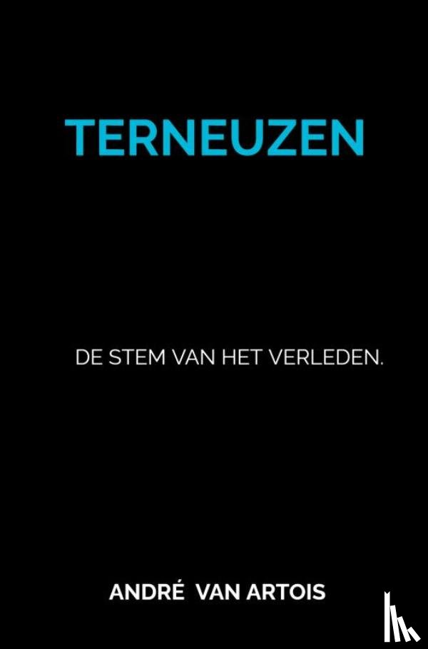 VAN ARTOIS, André - TERNEUZEN