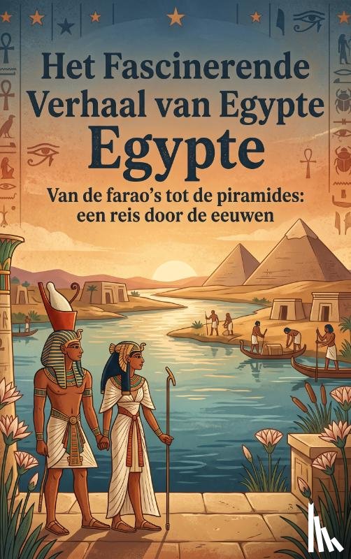 B.V., Waries - Het Fascinerende Verhaal van Egypte