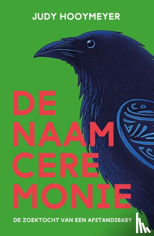 Hooymeyer, Judy - De Naamceremonie
