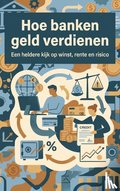  - Hoe banken geld verdienen