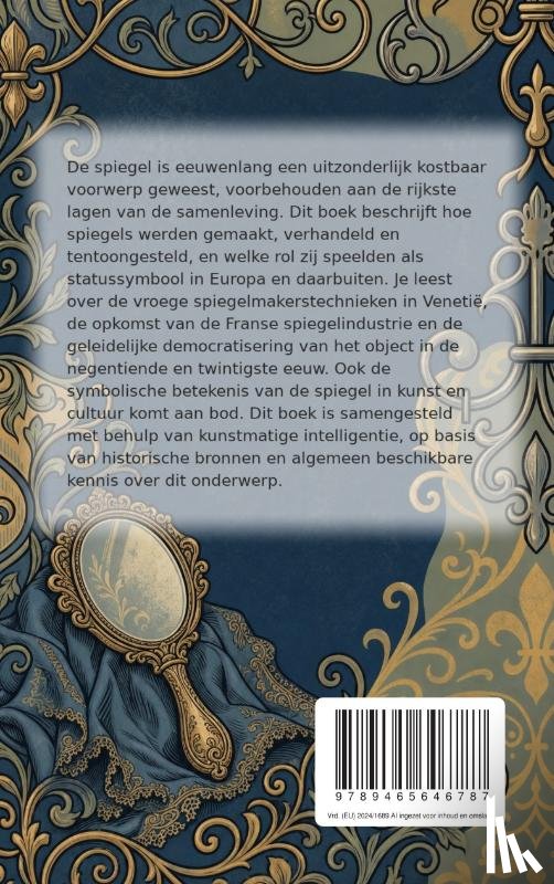 B.V., Waries - Toen de spiegel een schat was