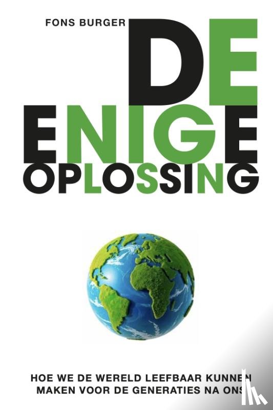 Burger, Fons - De enige oplossing