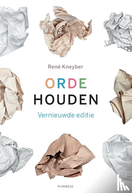 Kneyber, René - Orde houden