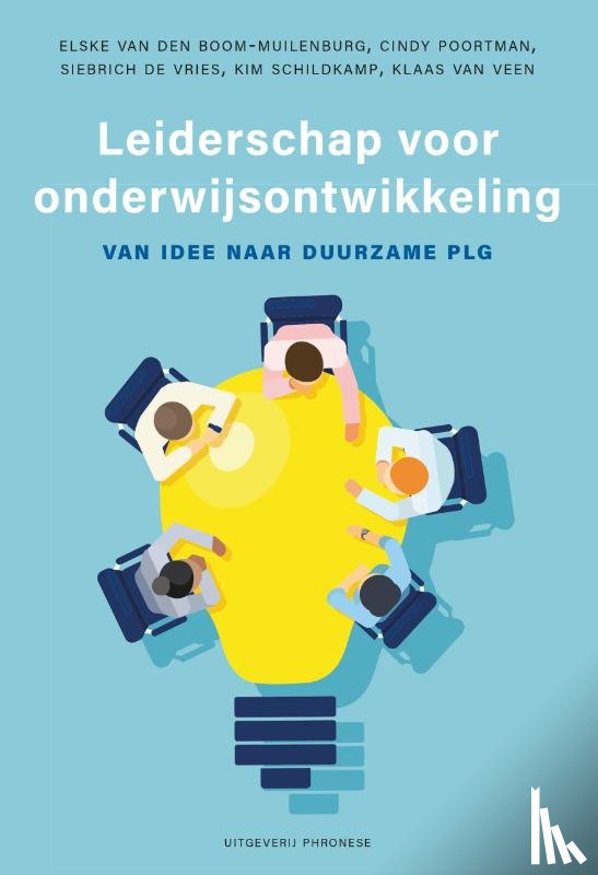 Boom, Elske van den, Poortman, Cindy, Vries, Siebrich de, Schildkamp, Kim - Leiderschap voor onderwijsontwikkeling