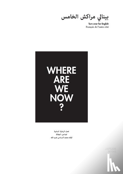  - Where are we now?