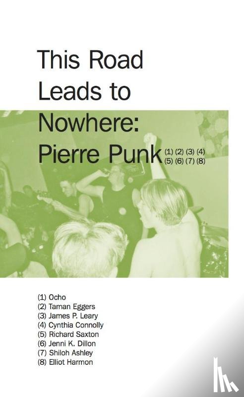  - This road leads to nowhere: Pierre Punk