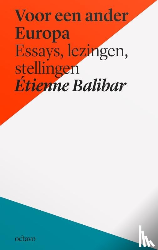 Balibar, Etienne - Voor een ander Europa