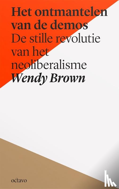 Brown, Wendy - Het ontmantelen van de demos