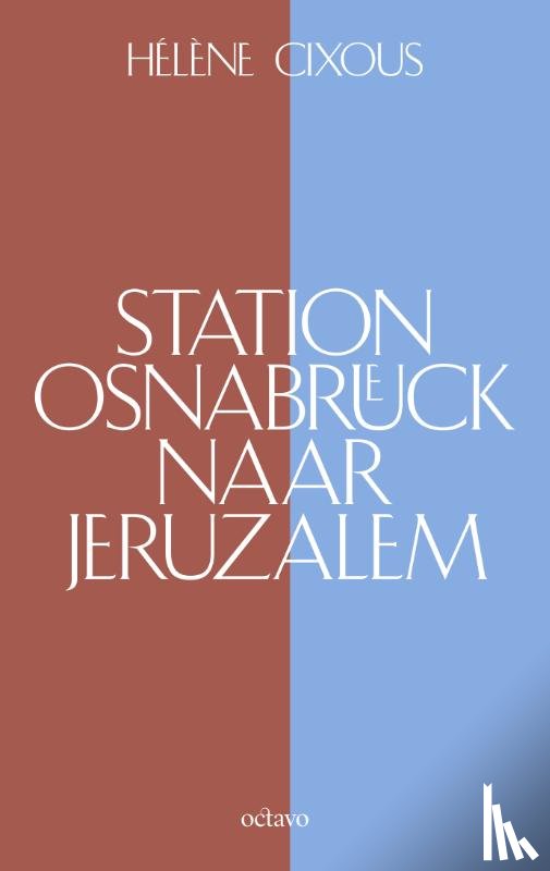 Cixous, Hélène - Station Osnabrück naar Jeruzalem
