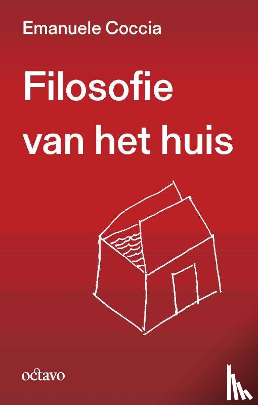 Coccia, Emanuele - Filosofie van het huis