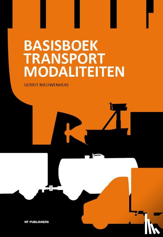 Nieuwenhuis, Gerrit - Basisboek Transportmodaliteiten
