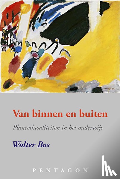 Bos, Wolter - Van binnen en buiten