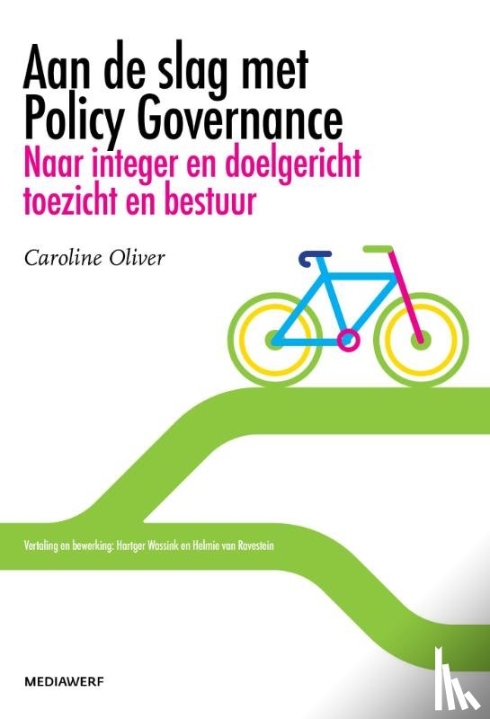 Oliver, Caroline - Aan de slag met policy governance