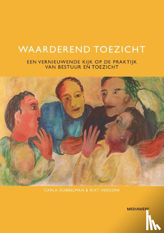 Dubbelman, Carla, Heegsma, Rixt - Waarderend toezicht