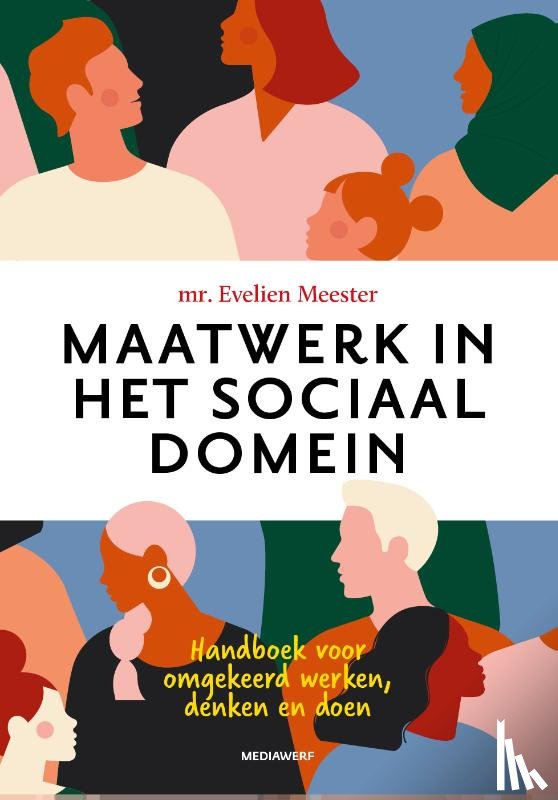 Meester, Evelien - Maatwerk in het sociaal domein
