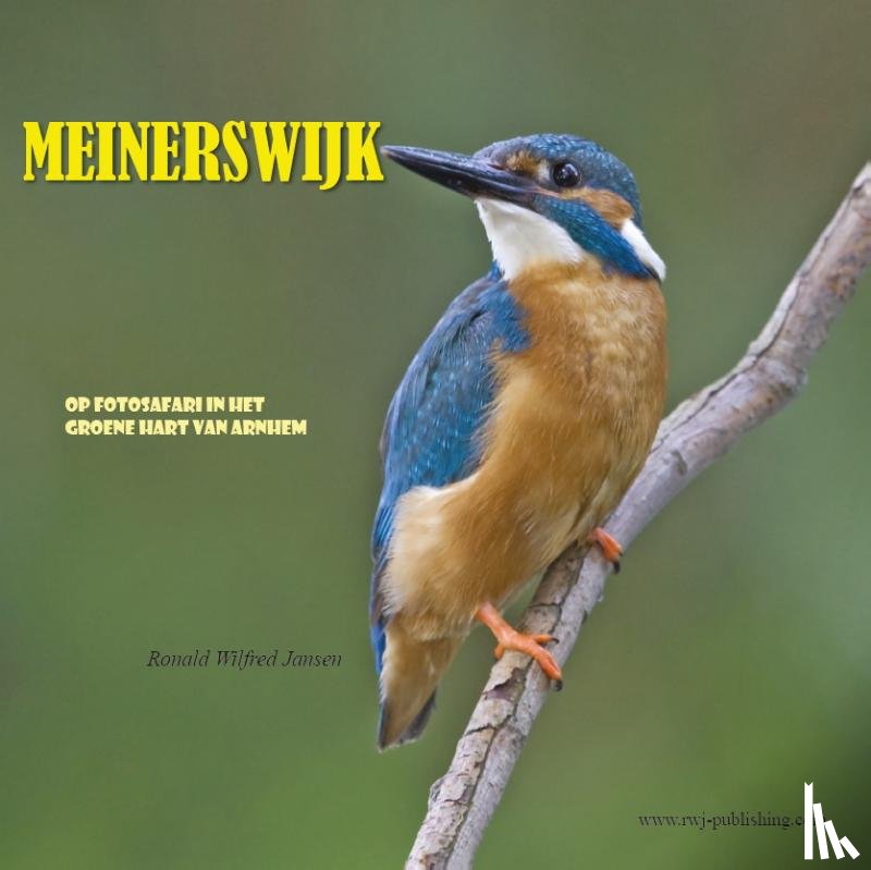 Jansen, Ronald Wilfred - Meinerswijk - op fotosafari in het Groene Hart van Arnhem