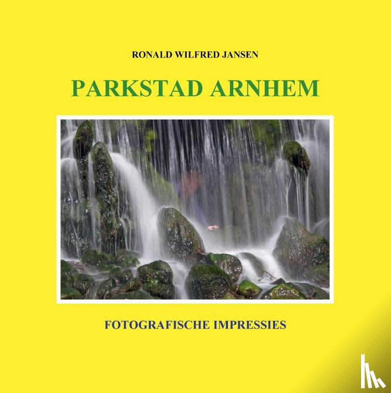 Jansen, Ronald Wilfred - Parkstad Arnhem
