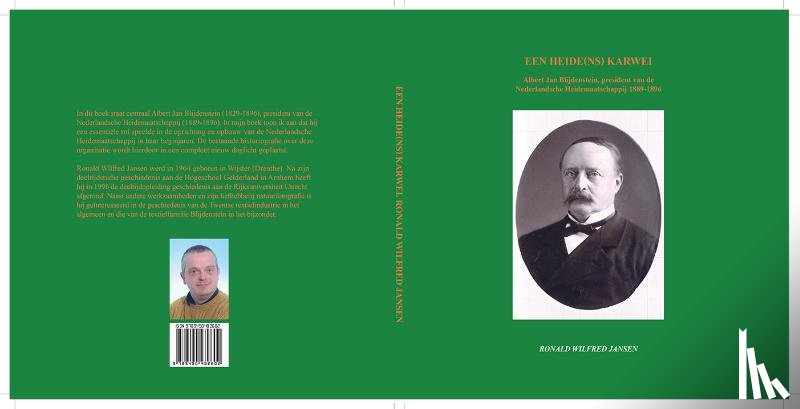 Jansen, Ronald Wilfred - Een heide(ns) karwei. Albert Jan Blijdenstein