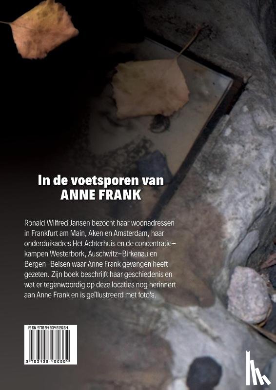 Jansen, Ronald Wilfred - In de voetsporen van ANNE FRANK