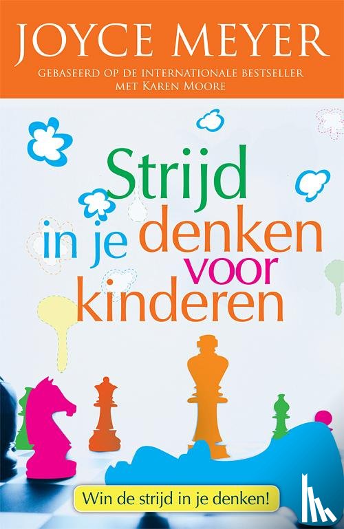 Meyer, Joyce, Moore, Karen - Strijd in je denken voor kinderen