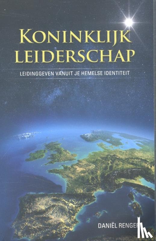 Renger, Daniël - Koninklijk leiderschap