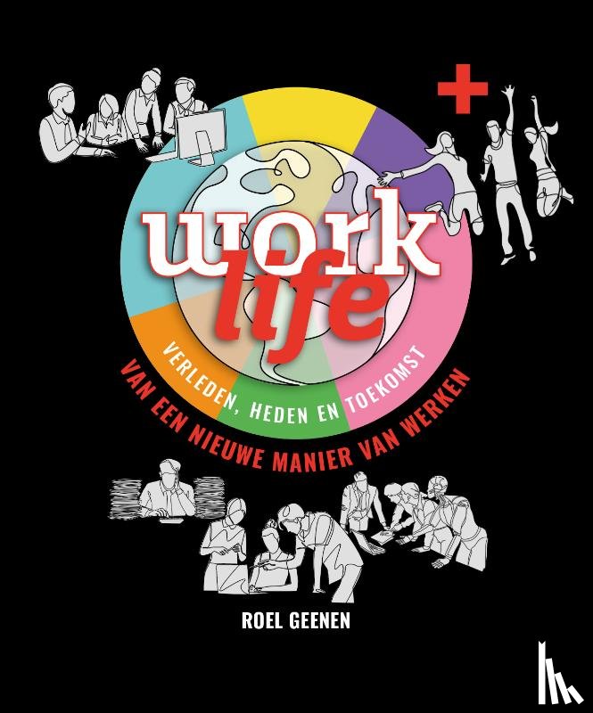 Geenen, Roel - Work+Life