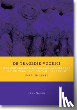 Hanhart, Karel - De tragedie voorbij