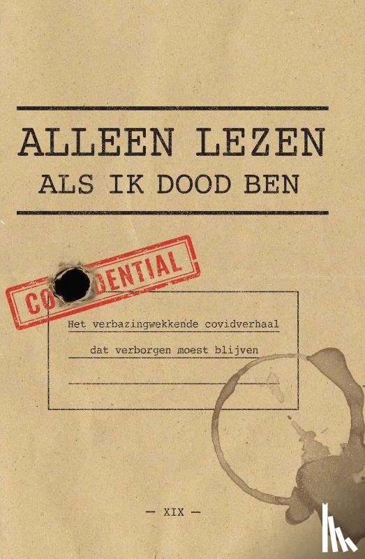 XIX - Alleen lezen als ik dood ben