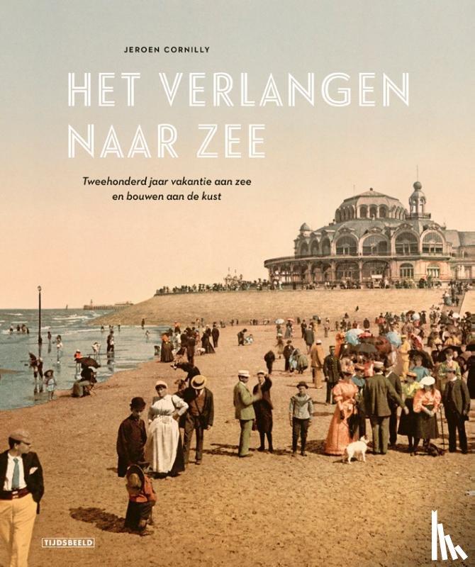 Cornilly, Jeroen - Het verlangen naar zee.