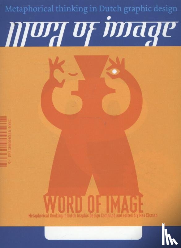 Kisman, Max, Oosterhof, Frans, Middendorp, Jan - Word of image