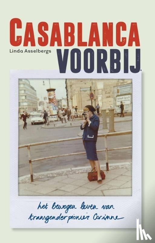 Asselbergs, Linda, Tongerloo, Corinne Van - Casablanca voorbij