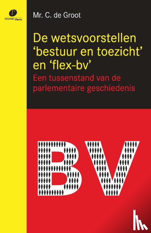 Groot, Cobi de - De wetsvoorstellen 'bestuur en toezicht' en 'flex-bv'