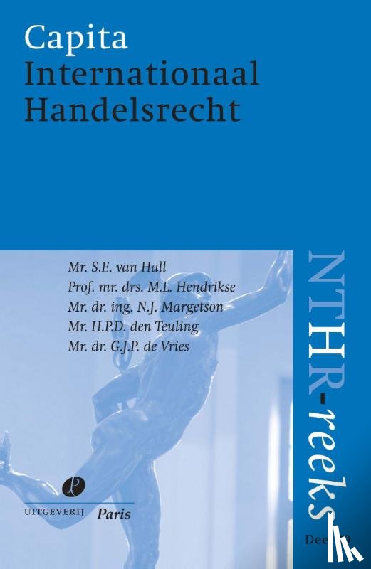 Hendrikse, M.L., Margetson, N.J., Teuling, H.P.D. den, Vries, G.J.P. de - Capita internationaal handelsrecht