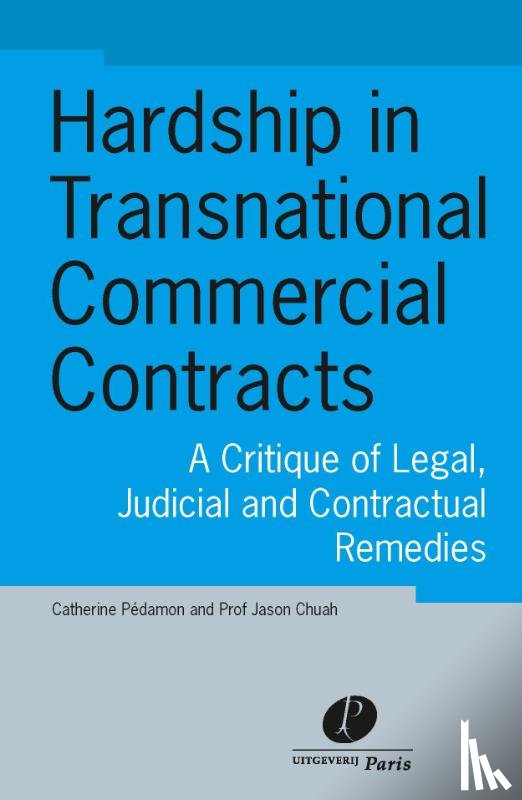 Pédamon, Catherine, Chuah, Jason - Hardship in transnational commercial contracts