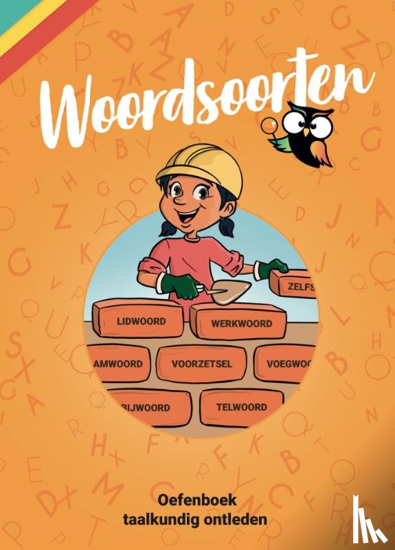  - Oefenboek Woordsoorten - Taalkundig Ontleden groep 7/8