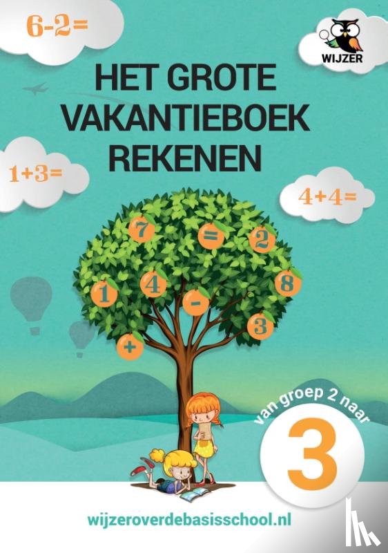  - Het Grote Vakantieboek Rekenen van Groep 2 naar 3