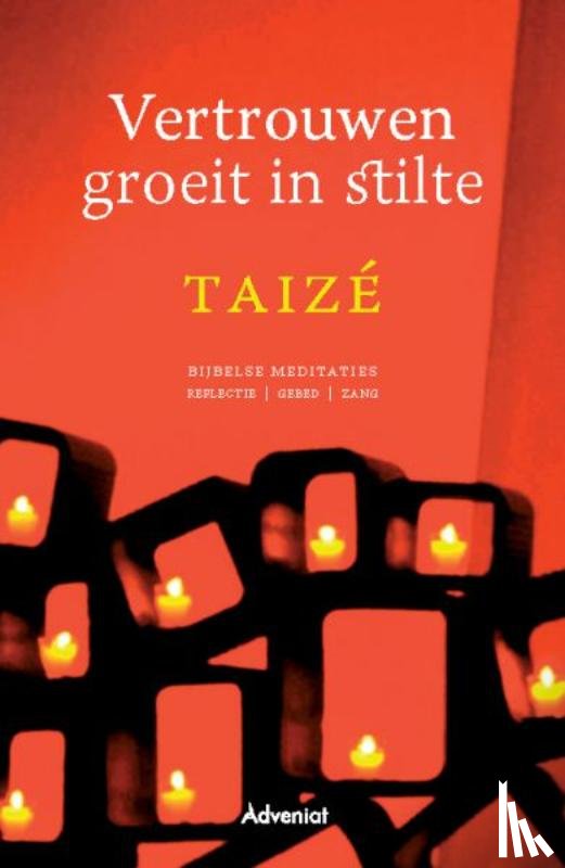 Taizé - Vertrouwen groeit in stilte
