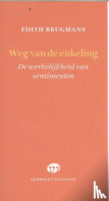 Brugmans, Edith - Weg van de enkeling