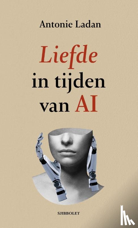 Ladan, Antonie - Liefde in tijden van AI
