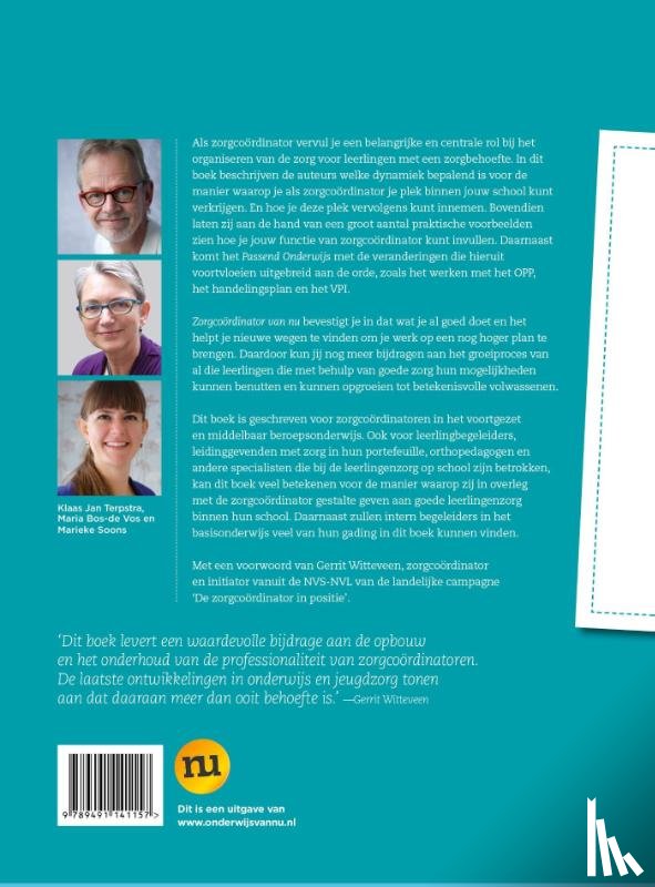 Terpstra, Klaas Jan, Bos-De Vos, Maria, Soons, Marieke - Zorgcoördinator van nu