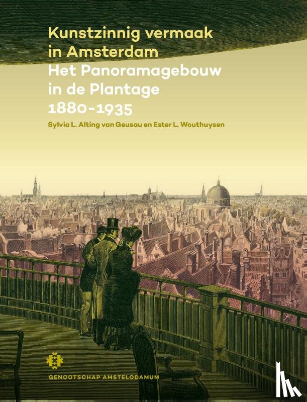 Geusau, Sylvia Alting van - Kunstzinnig vermaak in Amsterdam