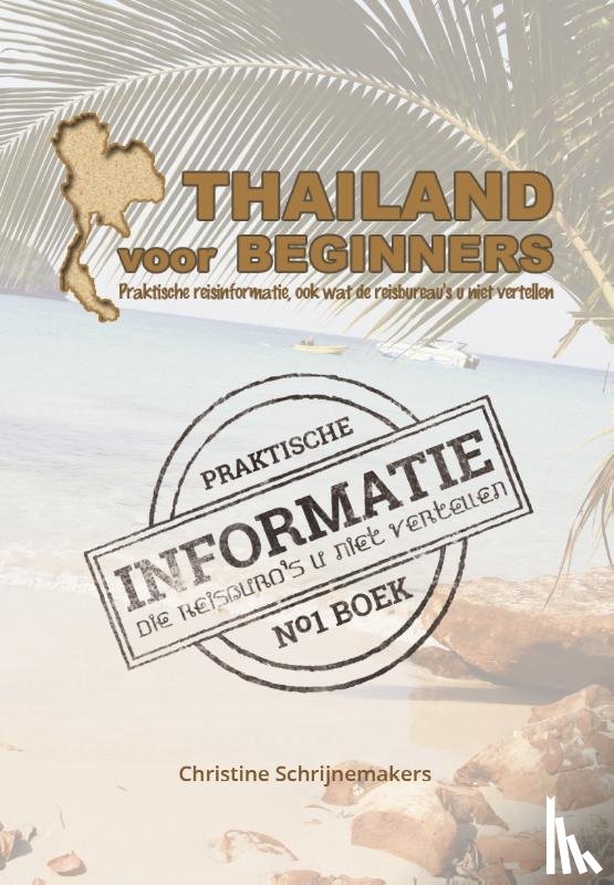 Schrijnemakers, Christine - Thailand voor beginners